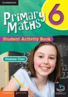 Primary Maths Student Activity Book 6 and Cambridge Hotmaths Bundle di Dianne Carr edito da CAMBRIDGE