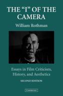 The "I" of the Camera di William Rothman edito da Cambridge University Press