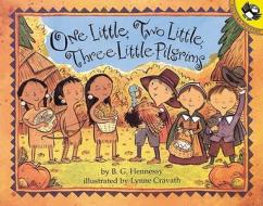 One Little, Two Little, Three Little Pilgrims di B. G. Hennessy edito da Turtleback Books