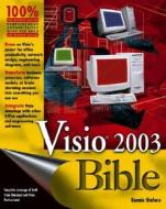 Visio 2003 Bible di Bonnie Biafore edito da John Wiley & Sons Inc