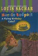 A Flying Birthday Cake? di Louis Sachar edito da Perfection Learning