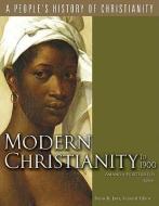 Modern Christianity to 1900 di Amanda Porterfield edito da Fortress Press