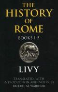 The History of Rome, Books 1-5 di Livy edito da Hackett Publishing Company