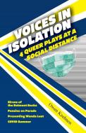Voices in Isolation di Owen Keehnen edito da OutTales