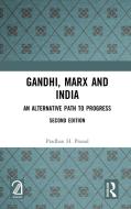 Gandhi, Marx And India di Pradhan H. Prasad edito da Taylor & Francis Ltd