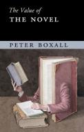 The Value of the Novel di Peter Boxall edito da Cambridge University Press