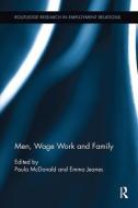 Men, Wage Work and Family edito da Taylor & Francis Ltd
