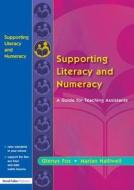 Supporting Literacy And Numeracy di Glenys Fox, Marian Halliwell edito da Taylor & Francis Ltd