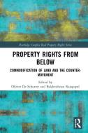Property Rights From Below edito da Taylor & Francis Ltd