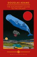The Hitchhiker's Guide To The Galaxy di Douglas Adams edito da Orion