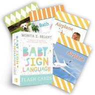 Baby Sign Language Flash Cards di Monta Z. Briant edito da Hay House Inc