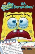 Oh, Barnacles! di Nickelodeon edito da Simon & Schuster