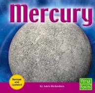 Mercury di Adele Richardson edito da First Facts Books