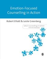Emotion-Focused Counselling in Action di Robert Elliott, Leslie Greenberg edito da SAGE PUBN