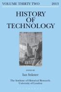 History of Technology, Volume 32 edito da BLOOMSBURY ACADEMIC