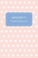 Melody's Pocket Posh Journal, Polka Dot edito da ANDREWS & MCMEEL