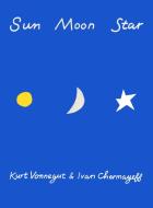 Sun Moon Star di Kurt Vonnegut edito da Seven Stories Press,U.S.
