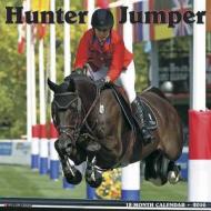 Hunter & Jumper Calendar edito da Willow Creek Press