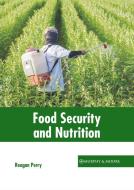 Food Security and Nutrition edito da MURPHY & MOORE PUB