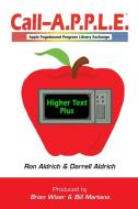 Higher Text Plus di Aldrich Darrell Aldrich, Aldrich Ron Aldrich edito da Lulu Press