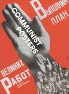 Communist Posters di Mary Ginsberg edito da Reaktion Books