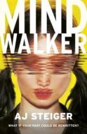 Mindwalker di A. J. Steiger edito da Oneworld Publications