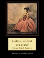 VIOLINIST AT REST di Kathleen George, Cross Stitch Collectibles edito da INDEPENDENTLY PUBLISHED