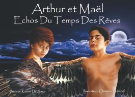 Arthur et Maël di Christian Le Moël, Karine De Saga edito da Books on Demand
