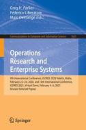 Operations Research and Enterprise Systems edito da Springer International Publishing