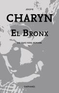El Bronx di Jerome Charyn edito da Diaphanes Verlag