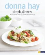 simple dinners di Donna Hay edito da AT Verlag