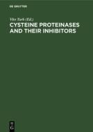Cysteine Proteinases and Their Inhibitors: Proceedings of the International Symposium Portoroz, Yugoslavia, September 15-18, 1985 edito da Walter de Gruyter