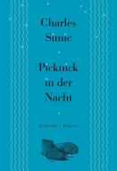 Picknick in der Nacht di Charles Simic edito da Hanser, Carl GmbH + Co.