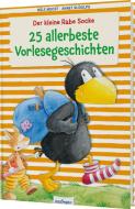 Der kleine Rabe Socke: 25 allerbeste Vorlesegeschichten di Nele Moost edito da Esslinger Verlag