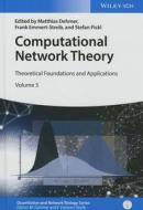 Computational Network Theory di Matthias Dehmer, Frank Emmert-Streib, Stefan Pickl edito da Wiley VCH Verlag GmbH