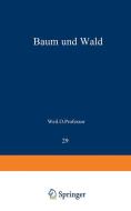 Baum und Wald di Ludwig Jost edito da Springer Berlin Heidelberg