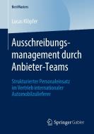 Ausschreibungsmanagement durch Anbieter-Teams di Lucas Klöpfer edito da Springer-Verlag GmbH