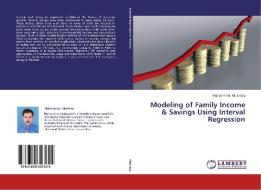 Modeling of Family Income & Savings Using Interval Regression di Muhammad Mushtaq edito da LAP Lambert Academic Publishing