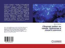 Sbornik rabot po temam: Hranenie i zaschita dannyh di Nataliq Stromowa edito da LAP Lambert Academic Publishing