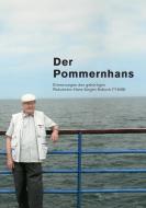 Der Pommernhans di Hans-Jürgen Kobsch, Henry Spietweh edito da Books on Demand
