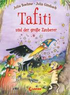 Tafiti und der große Zauberer (Band 17) di Julia Boehme edito da Loewe Verlag GmbH