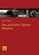 Das politische System Belgiens di Claus Hecking edito da VS Verlag für Sozialwissenschaften