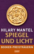 Spiegel und Licht di Hilary Mantel edito da DuMont Buchverlag GmbH