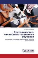 Deyatel'nostno-lichnostnaya Tekhnologiya Obucheniya di Khabarova Nataliya edito da Lap Lambert Academic Publishing