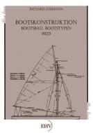 Bootskonstruktion, Bootsbau, Bootstypen di Richard Lohmann edito da Europäischer Hochschulverlag