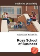 Ross School Of Business edito da Book On Demand Ltd.