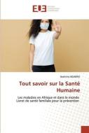 Tout savoir sur la Santé Humaine di Ibrahima Adjarro edito da Éditions universitaires européennes