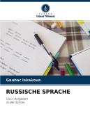 RUSSISCHE SPRACHE di Gauhar Iskakova edito da Verlag Unser Wissen