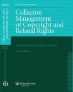 Collective Management of Copyright and Related Rights edito da Kluwer Law International
