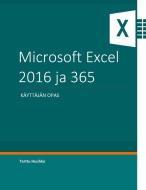 Microsoft Excel 2016 ja 365 di Terttu Huuhka edito da Books on Demand